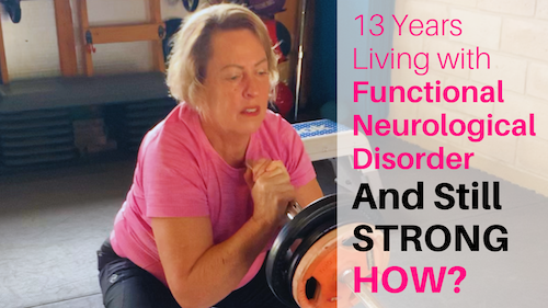 Maintaining a Strong Body with Functional Neurological Disorder