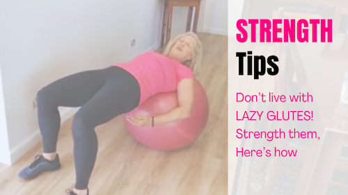 Lazy Glutes - How glutes work & how to strengthen them